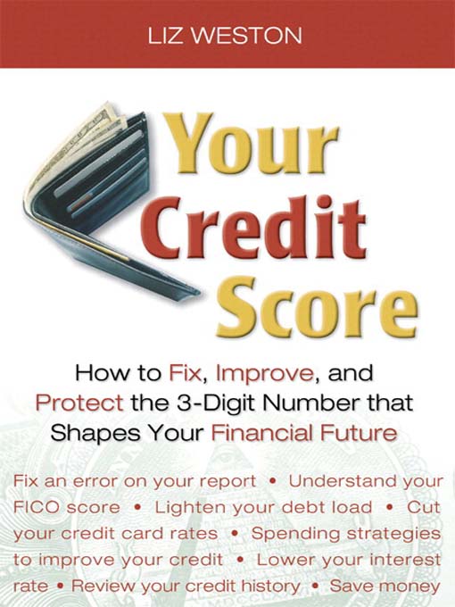 Title details for Your Credit Score by Liz Pulliam Weston - Available